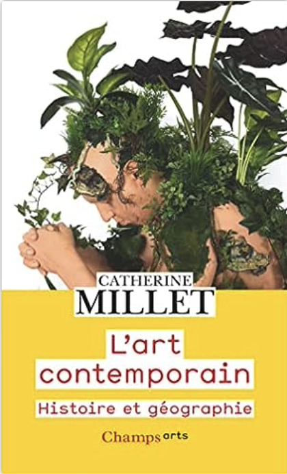AND - Art contemporain-Histoire et Geographie - Catherine Millet